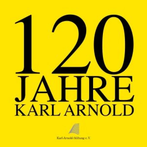 120 Jahre Karl Arnold
